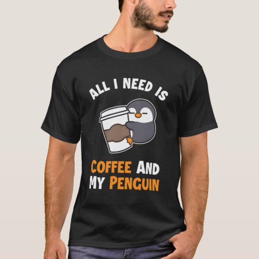 Koffie en mijn Penguin Zee Bird King Emperor Pengu T-shirt (Voorkant)