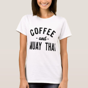 Koffie en Muay Thai - Grappige vechter voor vechts T-shirt
