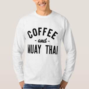 Koffie en Muay Thai - Grappige vechter voor vechts T-shirt