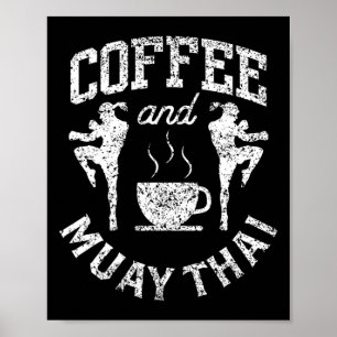 Koffie en Muay Thai hobbyvechter vechtsporten Bo Poster