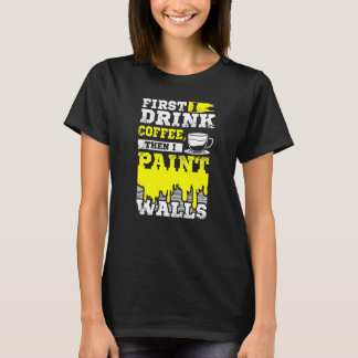 Koffie En Muurschilder T-shirt