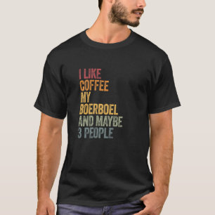 Koffie en My Boerboel 3 mensen die honden Gezegde T-shirt
