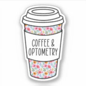 Koffie en optometrie, optometrist Gift, optometrie Sticker (Voorkant)