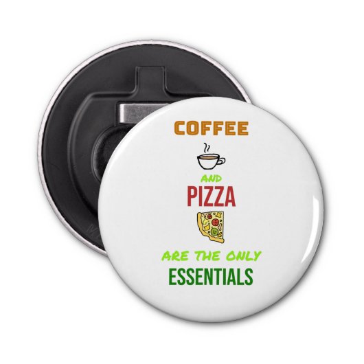 Koffie en Pizza Button Flesopener (Voorkant)