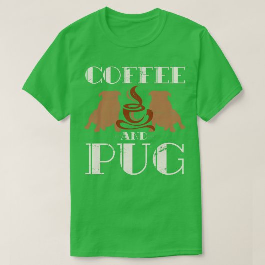 Koffie en pug t-shirt (Design voorkant)