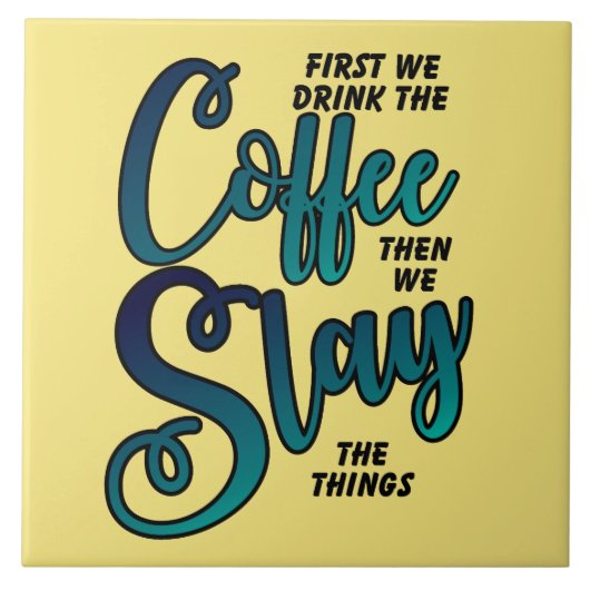 Koffie en spleet de dingen tegeltje (Voorkant)