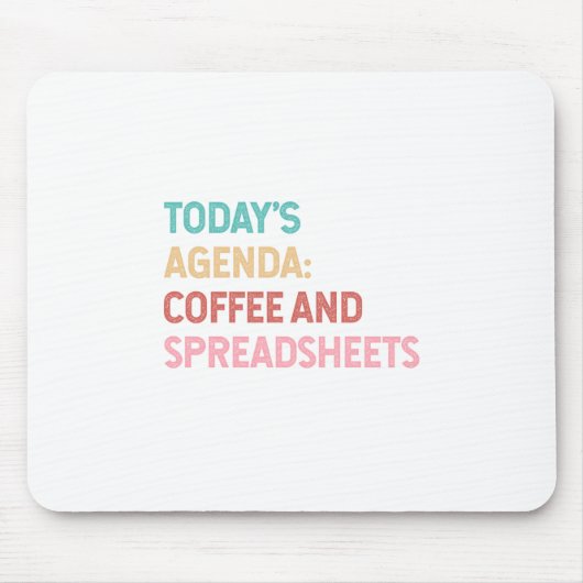 Koffie en spreadsheets op de agenda van vandaag muismat (Voorkant)