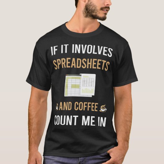 Koffie en spreadsheets t-shirt (Voorkant)