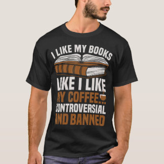 Koffie- en verbodene boekenliefhebber t-shirt