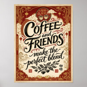 koffie en vriend maken de perfecte mix poster