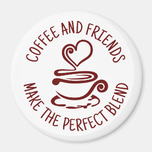 Koffie en vrienden, maak het perfecte mengsel magneet