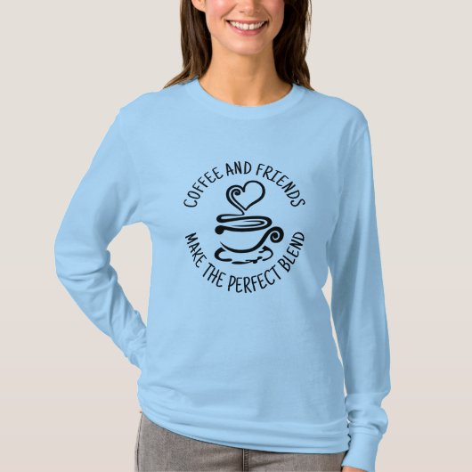 Koffie en vrienden, maak het perfecte mengsel t-shirt (Voorkant)