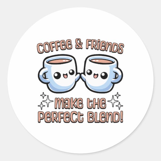 Koffie en vrienden maken de perfecte mix! Kawaii Ronde Sticker (Voorkant)