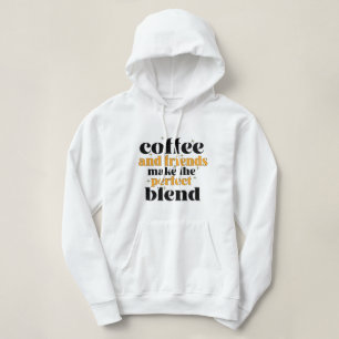 koffie en vrienden maken het perfecte mengsel hoodie