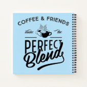 Koffie en vrienden maken het perfecte mengsel notitieboek (Achterkant)