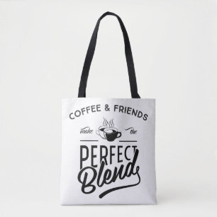 Koffie en vrienden maken het perfecte mengsel tote bag