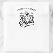 Koffie en vrienden maken het perfecte mengsel vierkante sticker (Tas)