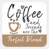 Koffie en vrienden perfect bruin mengen vierkante sticker (Voorkant)