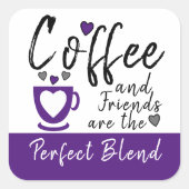 Koffie en vrienden perfecte combinatie van paars vierkante sticker (Voorkant)