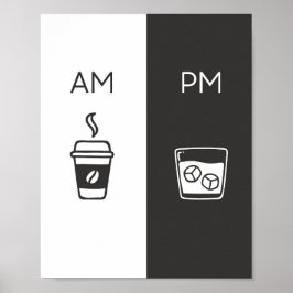 Koffie en whiskey — Am/PM Poster