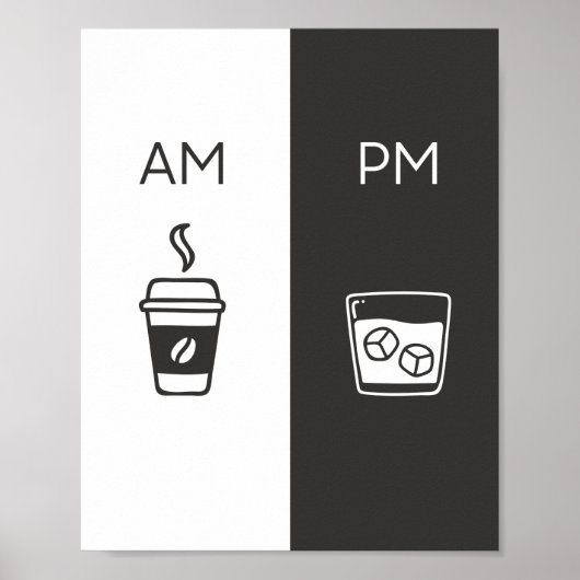 Koffie en whiskey — Am/PM Poster (Voorkant)