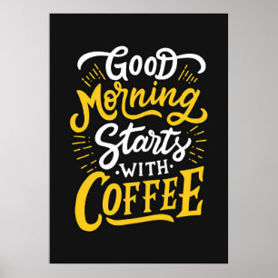 Koffie gaat morgenochtend van start met koffie poster