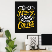 Koffie gaat morgenochtend van start met koffie poster (Thuiskantoor)
