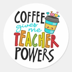Koffie Geef me leraarskracht Ronde Sticker