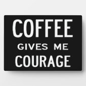 Koffie Geef me moed - plak Fotoplaat (voorkant)