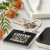 Koffie geeft me doctoraalbevoegdheden sleutelhanger (Voorkant Rechts)