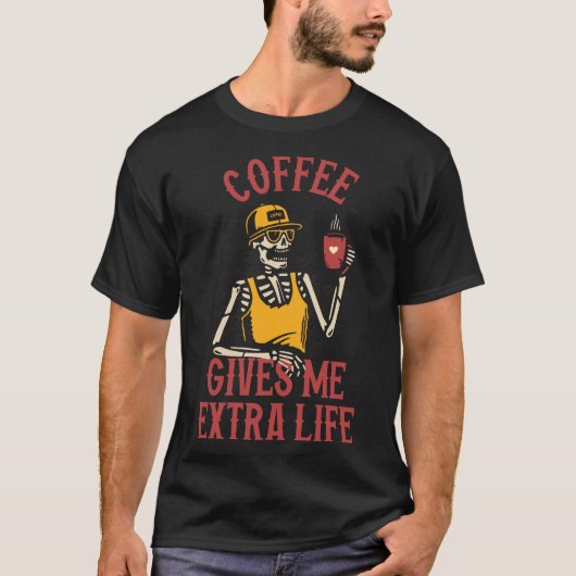 Koffie geeft me extra leven t-shirt (Voorkant)