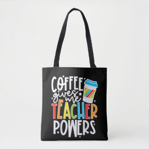 Koffie geeft me leraarskrachten tote bag