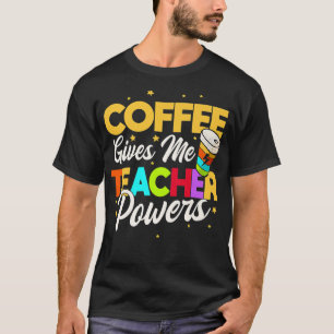 Koffie geeft me lerarenkrachten Premium T-Shirt