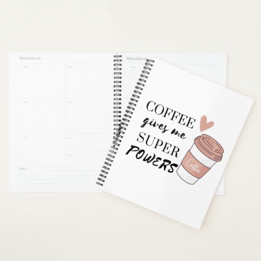 Koffie geeft me superkrachten planner (Display)