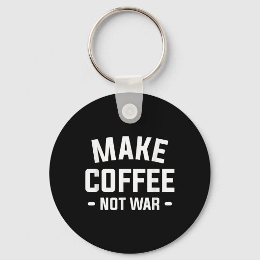 Koffie geen oorlog voor een cafeïneoverloop sleutelhanger (Voorkant)