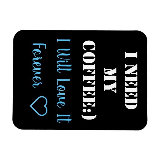 Koffie Gezegde Magnet Magneet (Horizontaal)