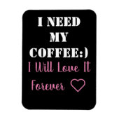 Koffie Gezegde Magnet Magneet (Verticaal)