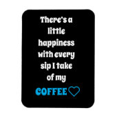 Koffie Gezegde Magnet Magneet (Verticaal)