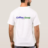 koffie, goed t-shirt (Achterkant)