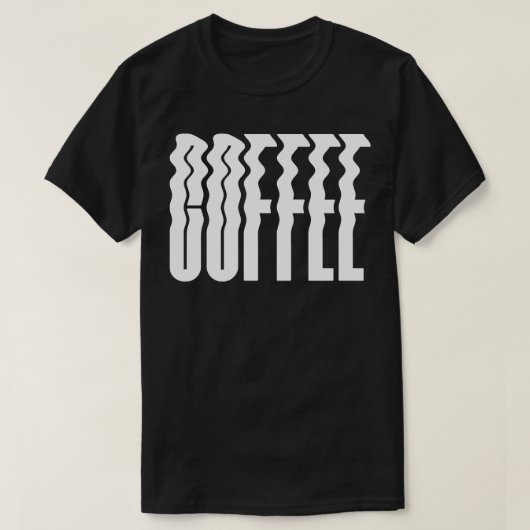 Koffie golvende vet tekst t-shirt (Design voorkant)
