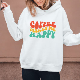 Koffie Grappig Quote Vrouwen Gift Hoodie