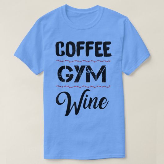Koffie Gym Wine T-shirt (Design voorkant)
