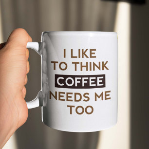 Koffie heeft me ook nodig koffiemok