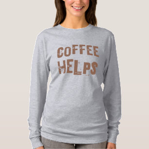 koffie helpt grappige retro typografie cafe slogan t-shirt