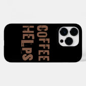 koffie helpt het gezegde van een grappige retro ty Case-Mate iPhone case (Achterkant (horizontaal))