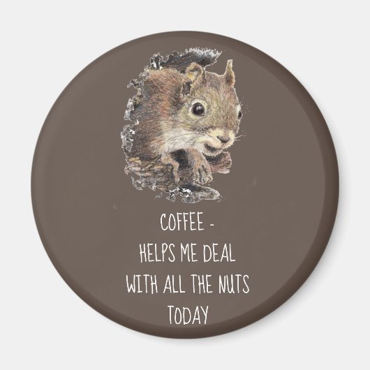 Koffie helpt me bij al het Nuts Squirrel Magneet (Voorkant)
