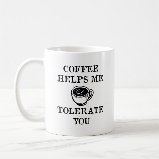 Koffie helpt me je te tolereren koffiemok (Links)