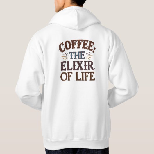 Koffie: het levenselixer hoodie (Achterkant)