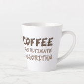 Koffie Het ultieme algoritme Funny programmeur Latte Mok (Rechts)