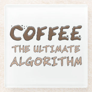 Koffie Het ultieme algoritme Grappige programmeur Glazen Onderzetter